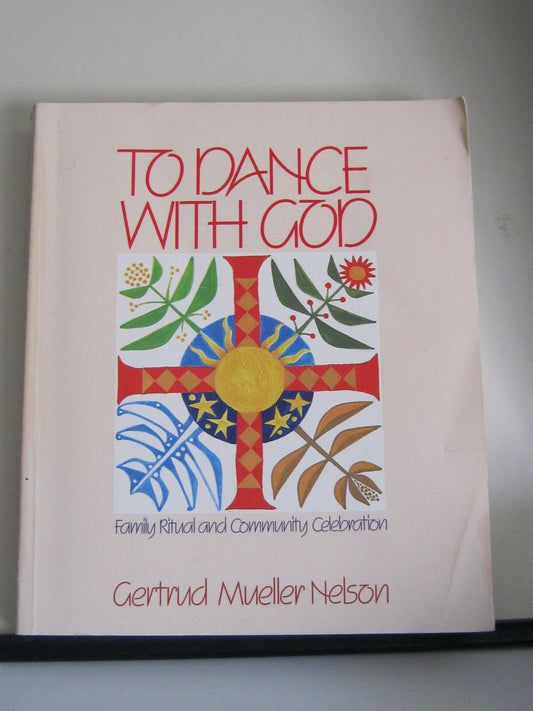 TO DANCE WITH GOD: FAMILY RITUAL - 9704