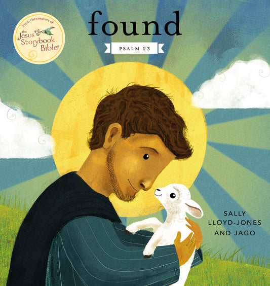 Found: Psalm 23 (Jesus Storybook Bible) - 804