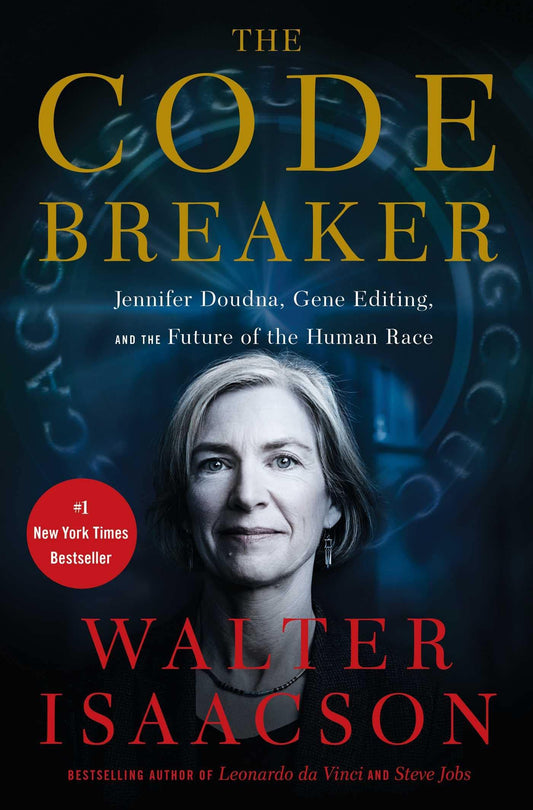 The Code Breaker: Jennifer Doudna, Gene Editing, and the Future of the Human Race - 8858