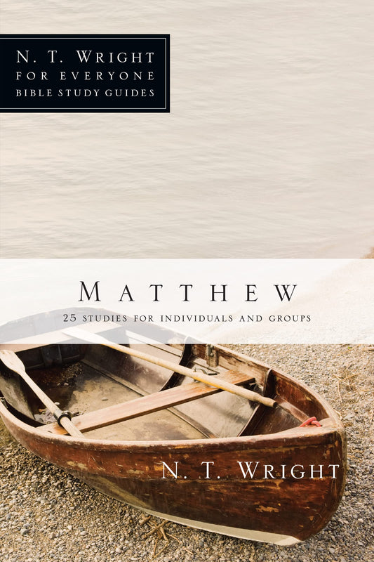 Matthew (N. T. Wright for Everyone Bible Study Guides) - 3653