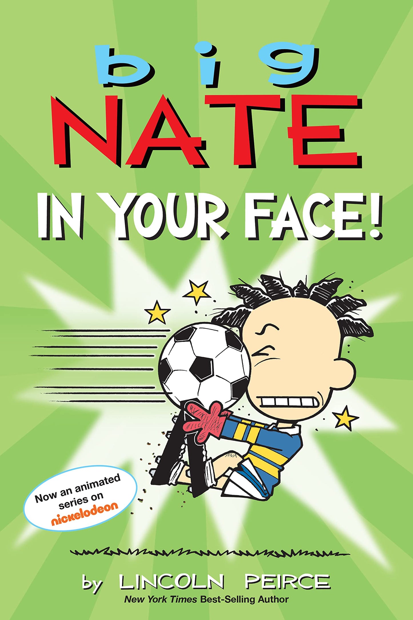 Big Nate: In Your Face! (Volume 24) - 7628
