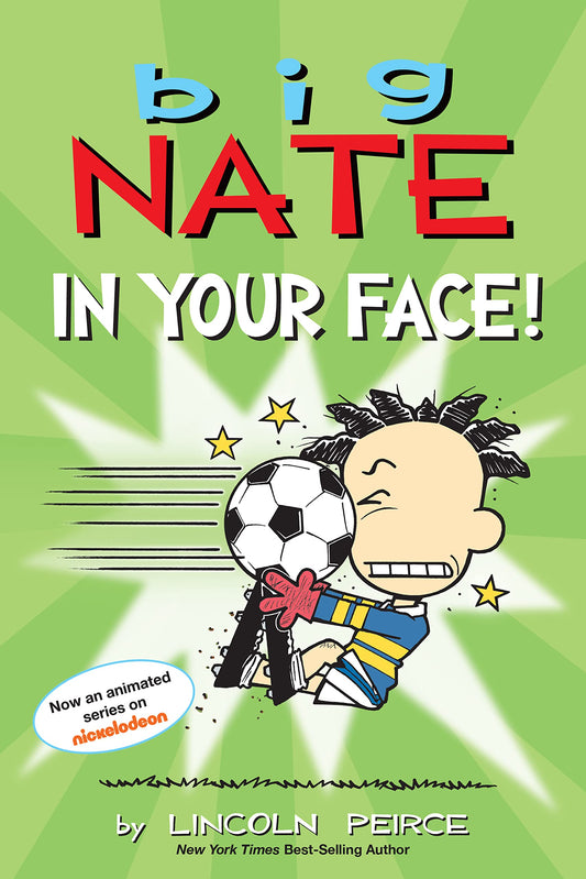 Big Nate: In Your Face! (Volume 24) - 7628