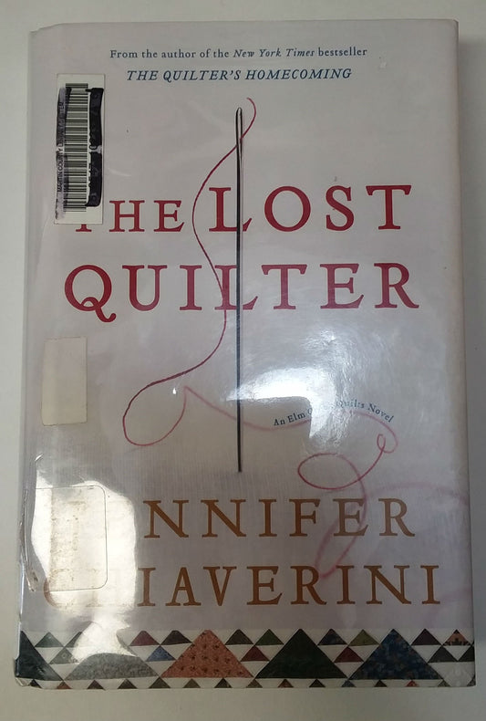 The Lost Quilter: An Elm Creek Quilts Novel - 4266