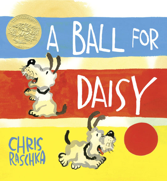 A Ball for Daisy: (Caldecott Medal Winner) (Caldecott Medal - Winner Title(s)) - 9938
