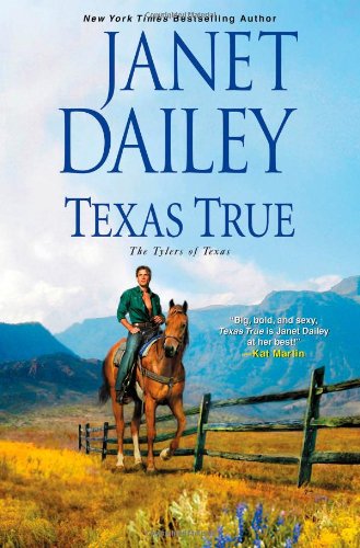 Texas True (The Tylers of Texas) - 9244