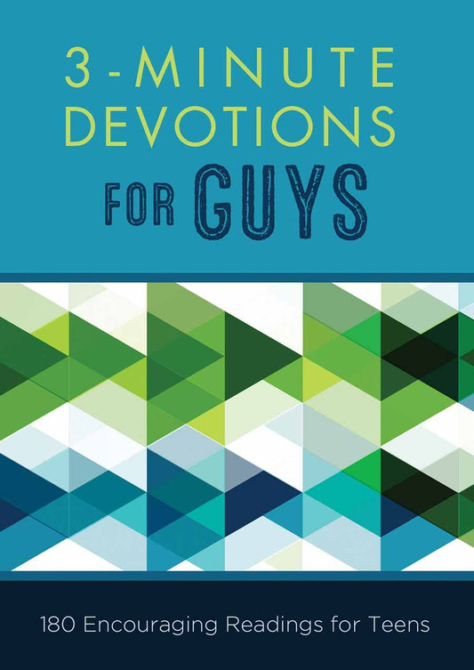 3-Minute Devotions for Guys: 180 Encouraging Readings for Teens - 5164