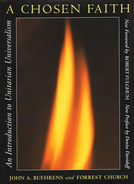 A Chosen Faith: An Introduction to Unitarian Universalism - 2724