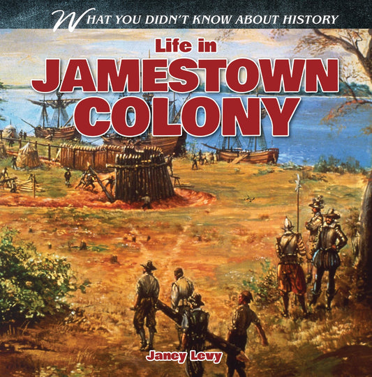 Life in Jamestown Colony (What You Didn't Know About History) - 954