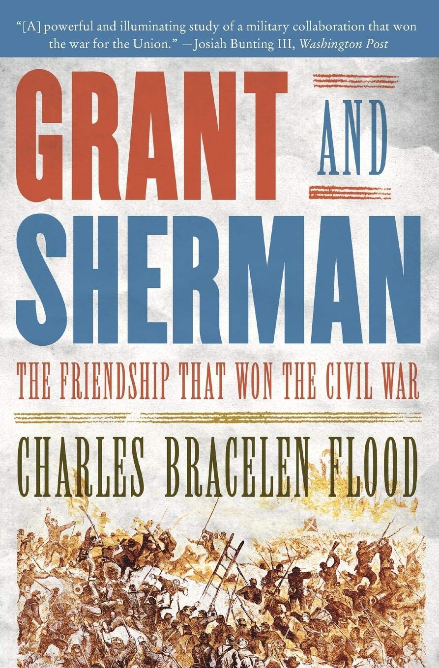 Grant and Sherman: The Friendship That Won the Civil War - 432