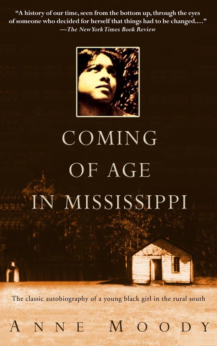 Coming of Age in Mississippi: The Classic Autobiography of a Young Black Girl in the Rural South - 781