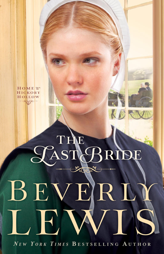 The Last Bride (Home to Hickory Hollow) - 4053