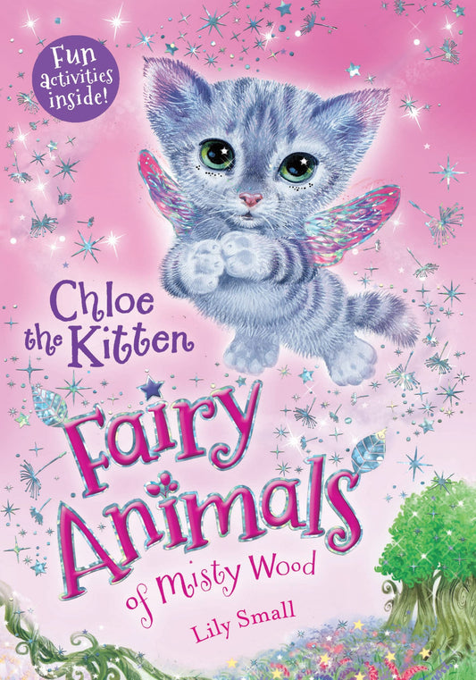 Chloe the Kitten: Fairy Animals of Misty Wood (Fairy Animals of Misty Wood, 1) - 7547