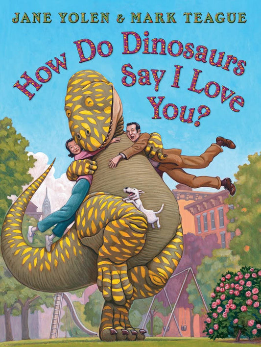 How Do Dinosaurs Say I Love You? - 1858
