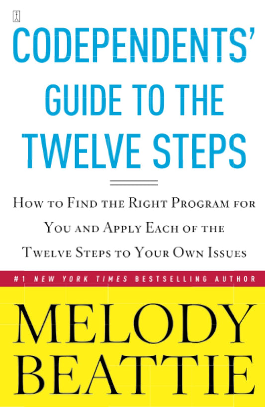 CODEPENDENTS' GUIDE TO THE TWELV - 968