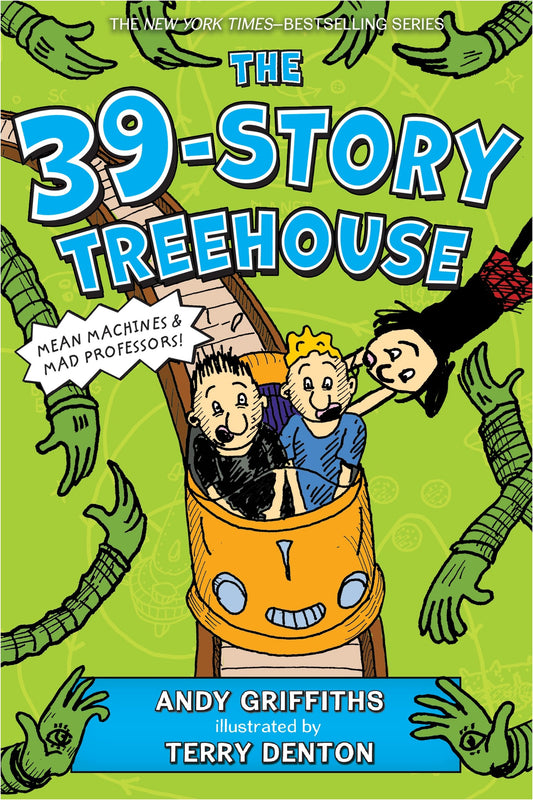 The 39-Story Treehouse: Mean Machines & Mad Professors! (The Treehouse Books, 3) - 8036