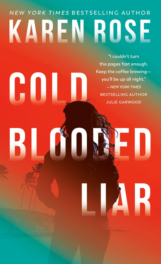 Cold-Blooded Liar (The San Diego Case Files) - 1028