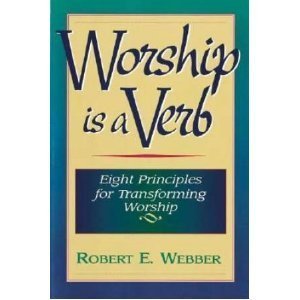 Worship is a Verb - 2847
