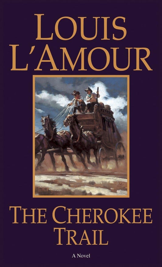 The Cherokee Trail: A Novel - 7833