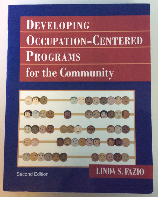 Developing Occupation-Centered Programs for the Community - 2857