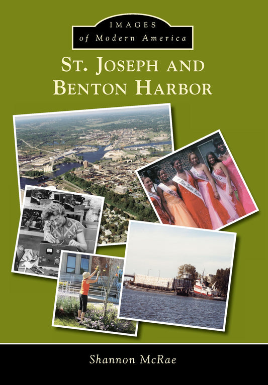 St. Joseph and Benton Harbor (Images of Modern America) - 6101