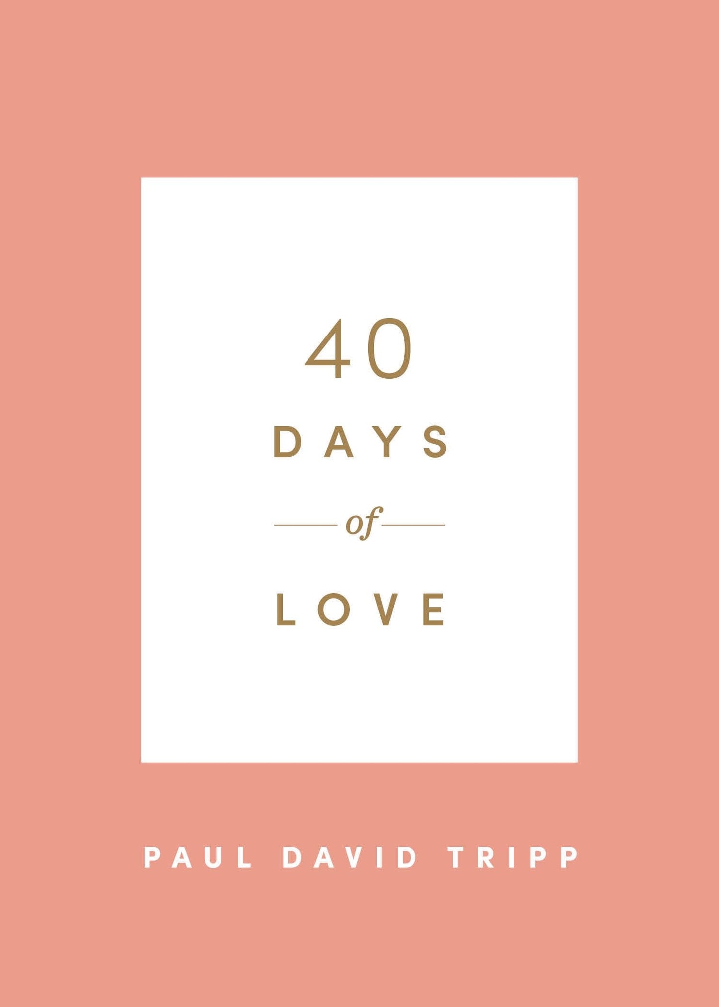 40 Days of Love (40 Days Devotionals) - 8699