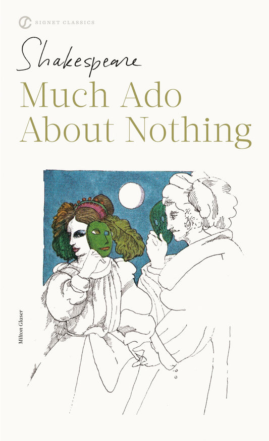 Much Ado About Nothing (Signet Classics) - 9662
