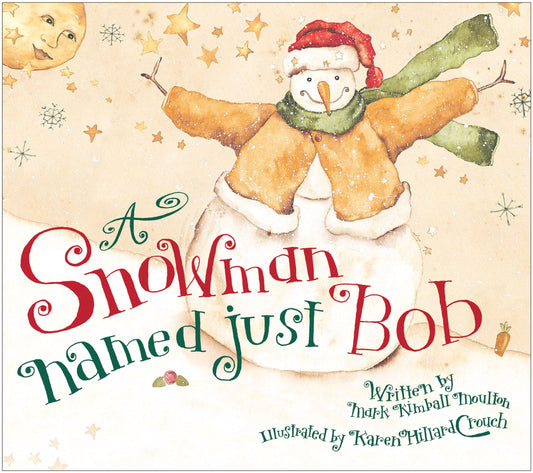 A Snowman Named Just Bob - 7115
