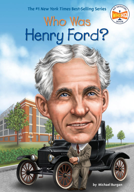 Who Was Henry Ford? - 7887