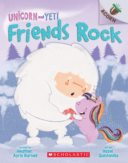 Friends Rock: An Acorn Book (Unicorn and Yeti #3): An Acorn Book - 3151