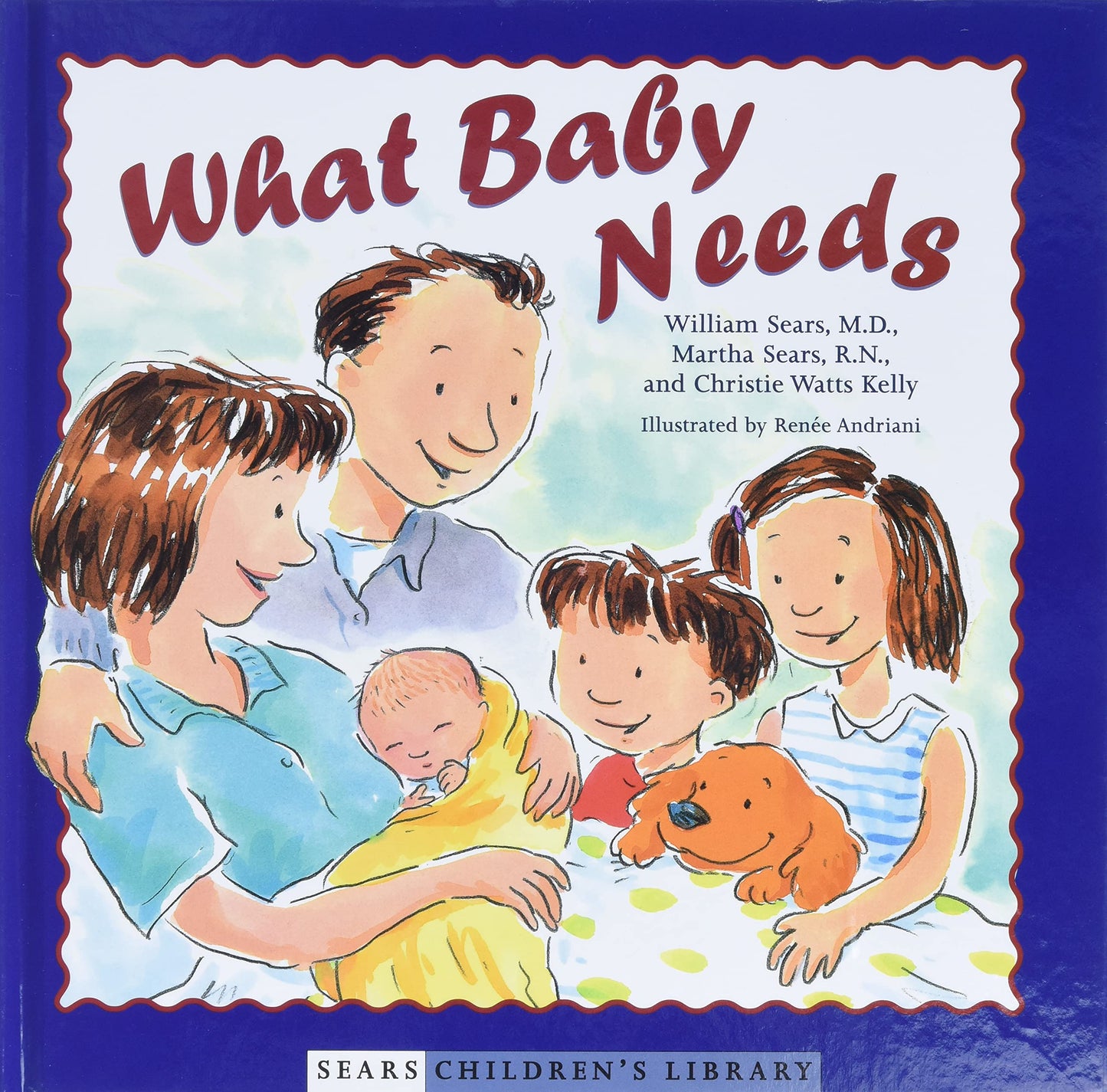 WHAT BABY NEEDS (SEARS CHILDREN' - 4552