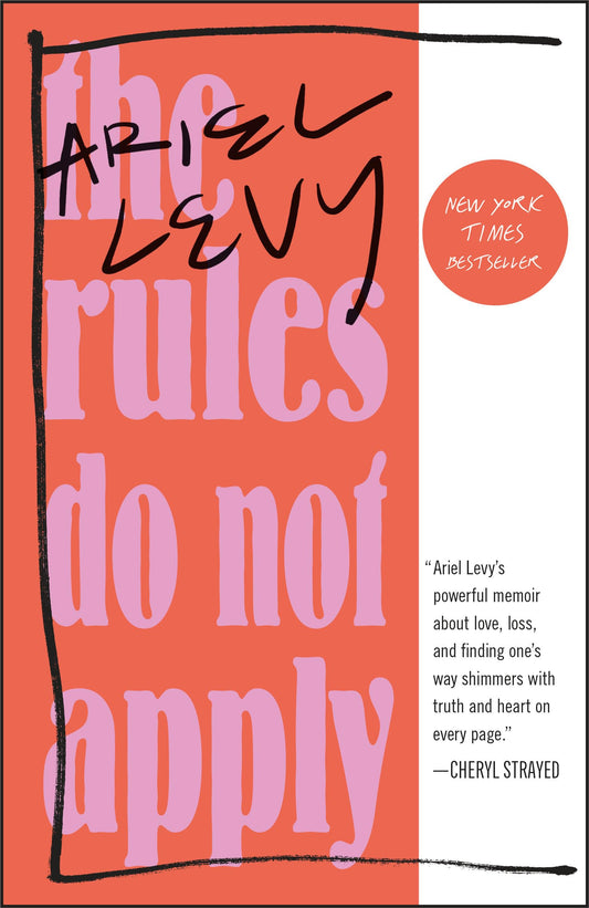 The Rules Do Not Apply: A Memoir - 2638