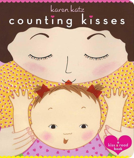 Counting Kisses: A Kiss & Read Book - 9660