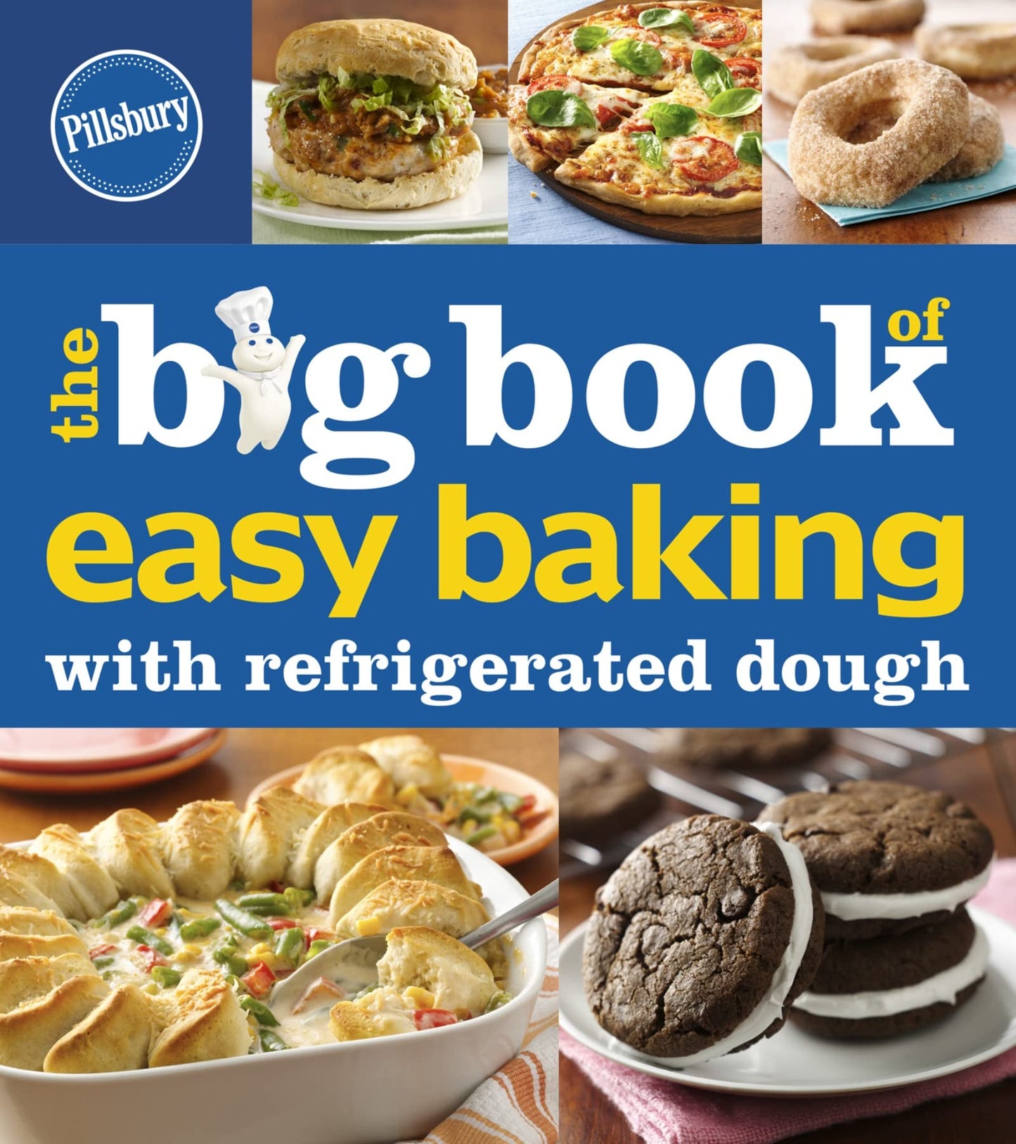 Pillsbury The Big Book Of Easy Baking With Refrigerated Dough (Betty Crocker Big Book) - 2249