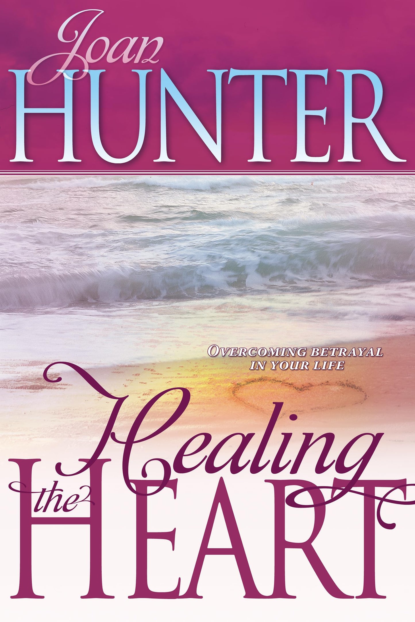 HEALING THE HEART: OVERCOMING BE - 6717