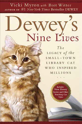 DEWEY'S NINE LIVES: THE LEGACY O - 8707