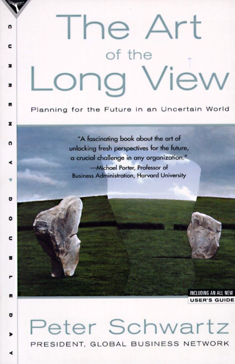 The Art of the Long View: Planning for the Future in an Uncertain World - 5060