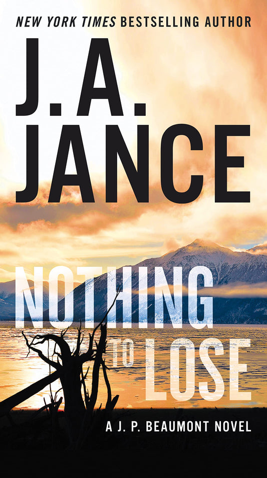 Nothing to Lose: A J.P. Beaumont Novel - 7738