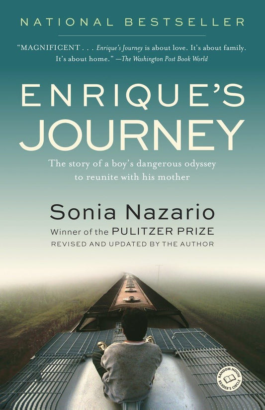 Enrique's Journey: The Story of a Boy's Dangerous Odyssey to Reunite with His Mother - 9686