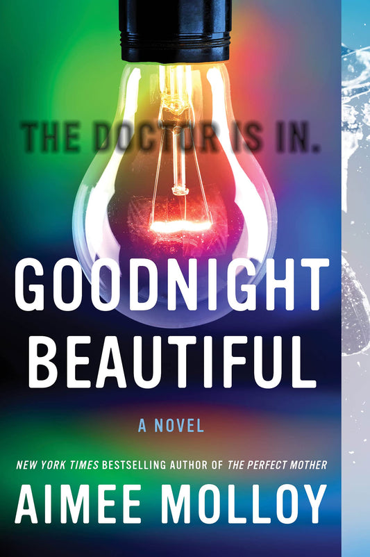 GOODNIGHT BEAUTIFUL: A NOVEL - 4056