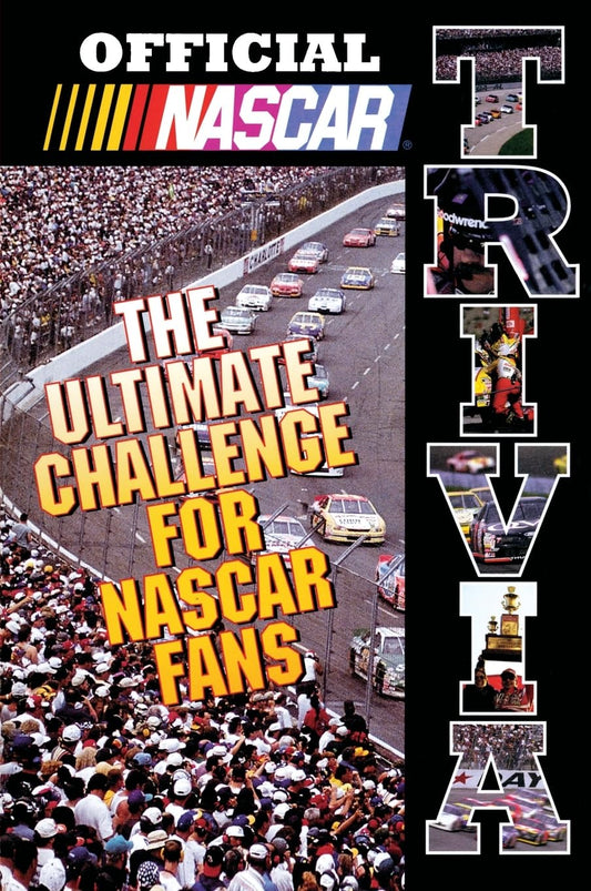 Official NASCAR Trivia: The Ultimate Challenge for NASCAR Fans - 4321