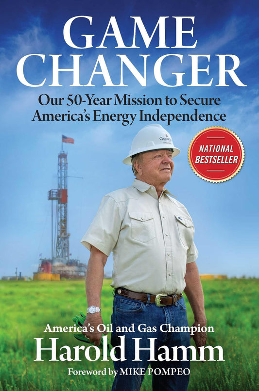 Game Changer: Our Fifty-Year Mission to Secure America's Energy Independence - 4240