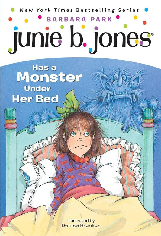 Junie B. Jones Has a Monster Under Her Bed (Junie B. Jones, No. 8) - 2517
