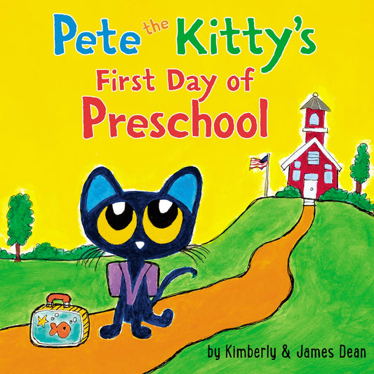 Pete the Kitty's First Day of Preschool (Pete the Cat) - 3627