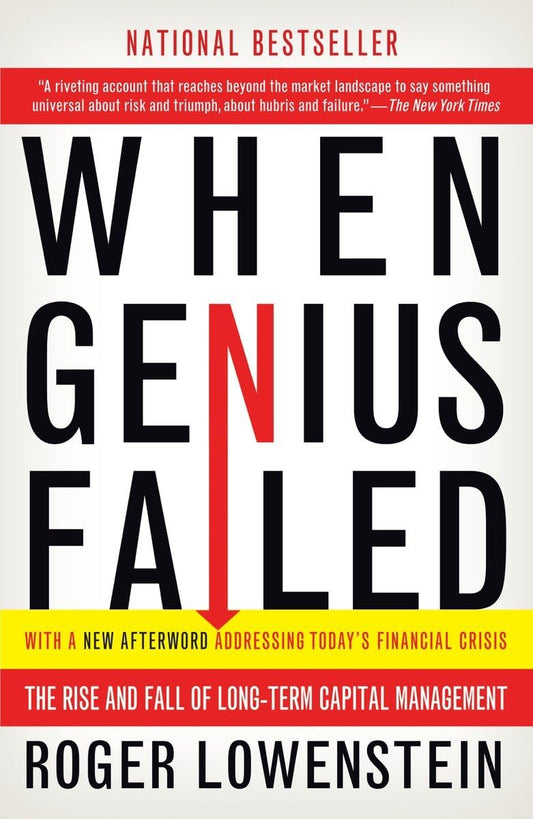 WHEN GENIUS FAILED: THE RISE AND - 7681