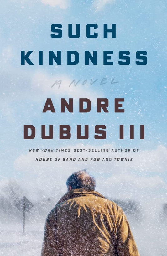 Such Kindness: A Novel - 4979