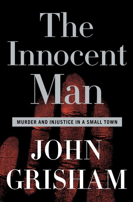 THE INNOCENT MAN: MURDER AND INJ - 2093